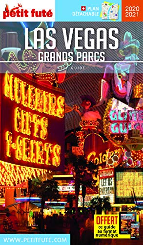 Guide Las-Vegas - Grands Parcs 2020-2021 Petit Futé