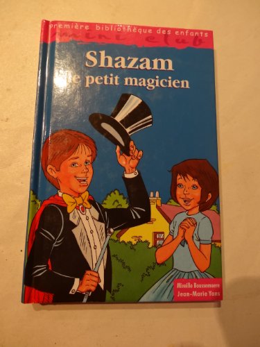 Shazam, le petit magicien