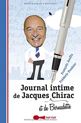 Journal intime de Jacques et de Bernadette Chirac