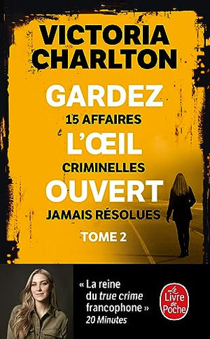 Gardez l'oeil ouvert tome 2