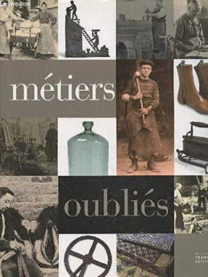 Métiers oubliés