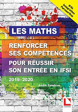 Les maths, renforcer ses compétences pour réussir son entrée en IFSI via Parcoursup