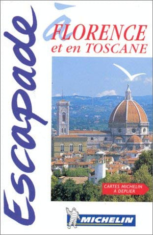 Florence et la Toscane