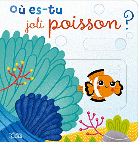 Où es-tu joli poisson ? - Dès 1 an