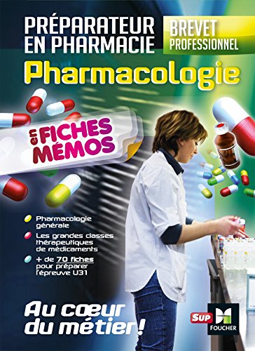Pharmacologie - BP préparateur en Pharmacie
