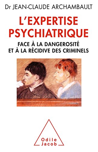 L'expertise psychiatrique