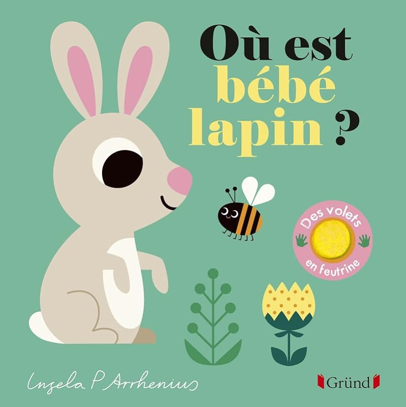 Où est bébé lapin ? – Livre à rabats en feutrine et miroir – À partir de 6 mois