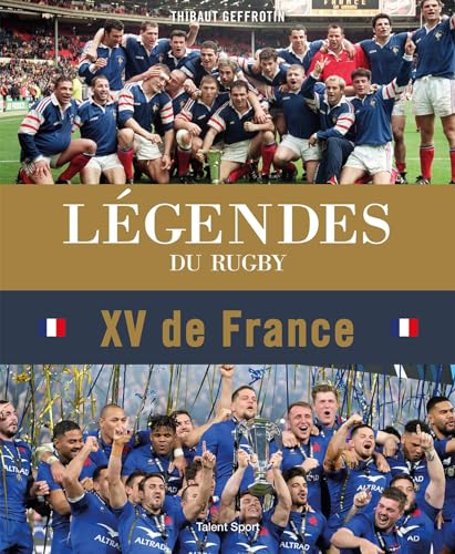 Légendes du rugby: XV de France