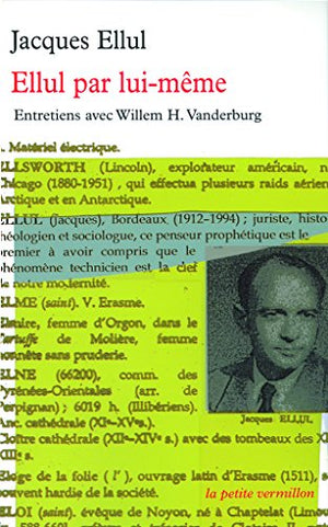 Ellul par lui-même entretiens avec Willem H. Vanderburg