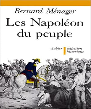 Les Napoléon du peuple