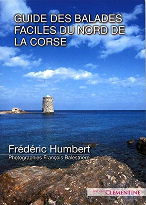 Guide des balades faciles en Haute-Corse