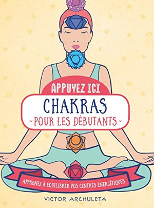 Chakras pour les débutants