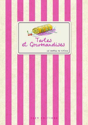 Tartes et gourmandises