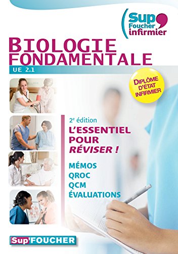Sup Foucher'infirmier Biologie Fondamentale UE 2.1 - 2e édition