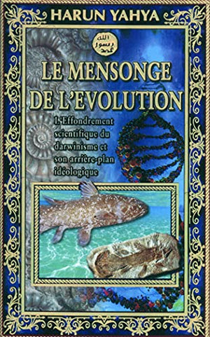 Le mensonge de l'évolution