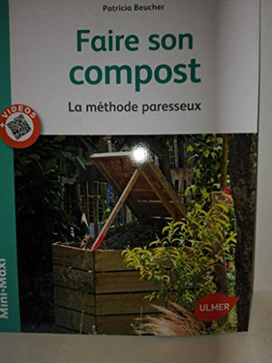 Faire son compost. La méthode paresseux