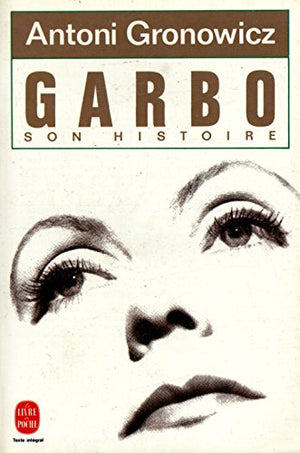 Garbo son histoire