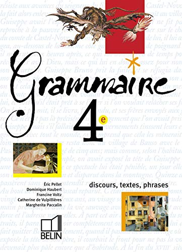 Grammaire 4eme Discours, Textes, Phrases
