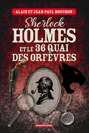 Sherlock Holmes et le 36 quai des orfèvres