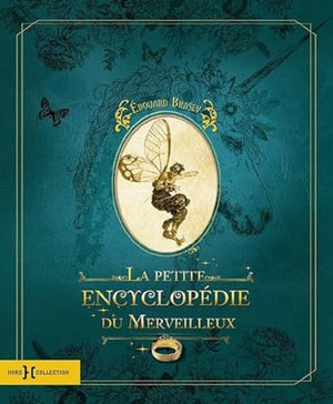 La petite encyclopédie du merveilleux