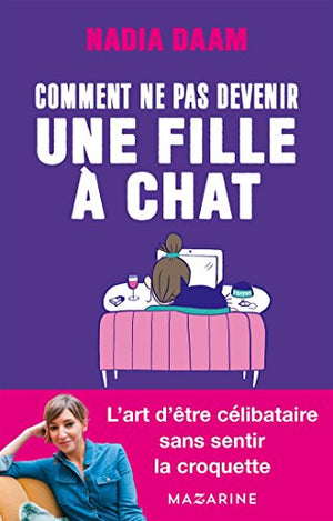 Comment ne pas devenir une fille à chats ?