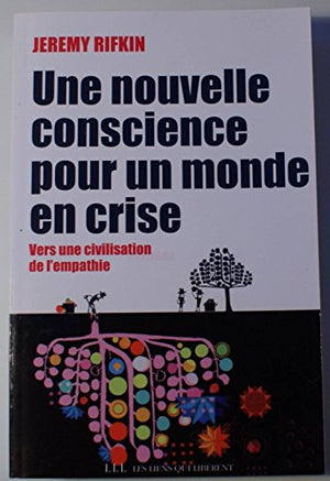 Une nouvelle conscience pour un monde en crise