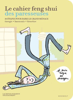 Le cahier feng shui des paresseuses