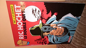 Ric Hochet, tome 40 : Le double qui tue