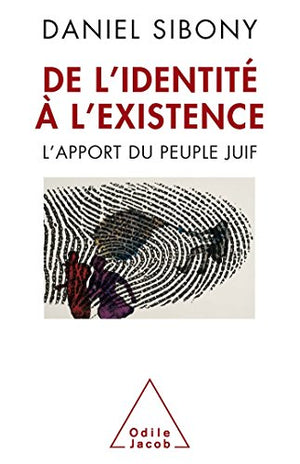 De l'identité à l'existence