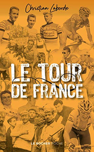 Le Tour de France: Abécédaire ébaubissant