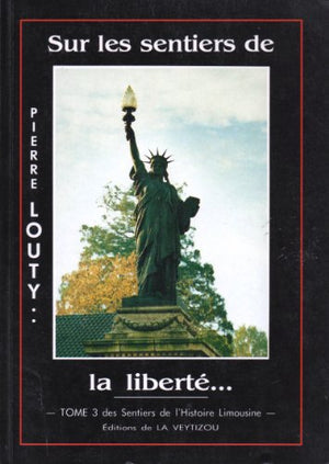 Sur les sentiers de la liberté Tome 3