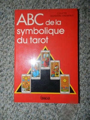 Abc de la symbolique du Tarot