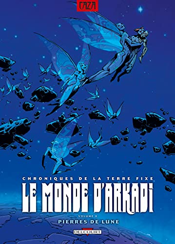 Le Monde d'Arkadi T08: Pierres de lune