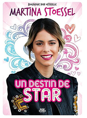 Martina Stoessel, un destin de star