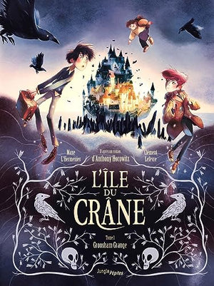 L'île du crâne - Tome 1 Groosham Grange