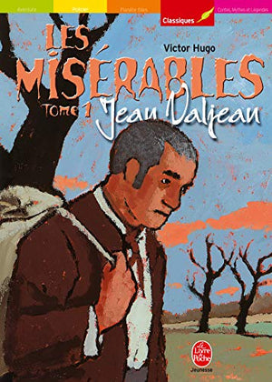 Les Misérables, tome 1 : Jean Valjean