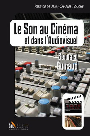 Le son au cinéma et dans l'audiovisuel