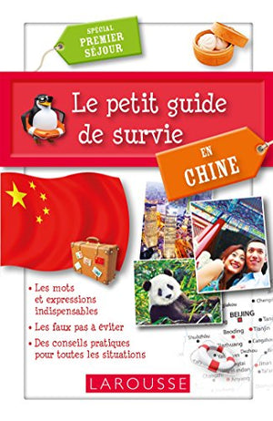 Le petit guide de survie en Chine