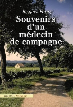 Souvenirs d'un médecin de campagne