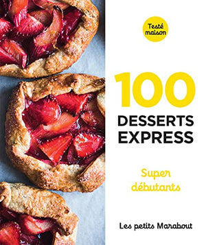 100 recettes desserts express pour le soir