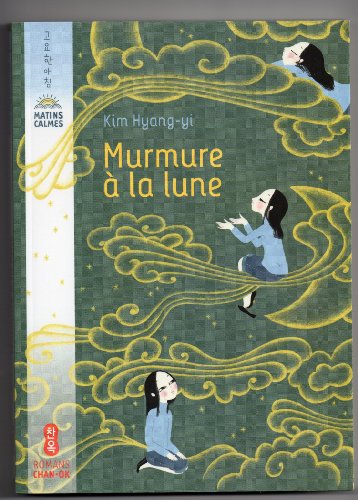 Murmure à la lune