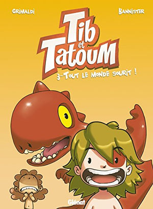 Tib et Tatoum - Tome 03: Tout le monde sourit !