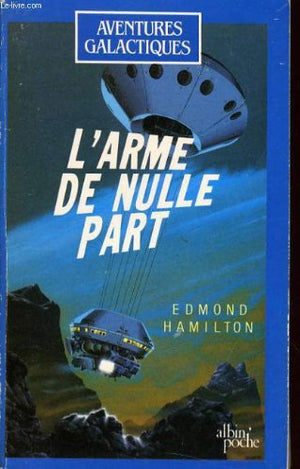 L'arme de nulle part