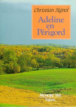 Adeline en Périgord