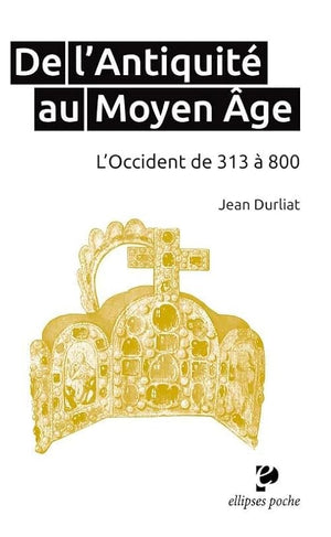 De l'Antiquité au Moyen Age