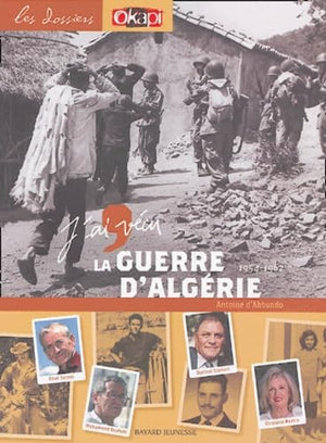 J'ai vécu la guerre d'Algérie