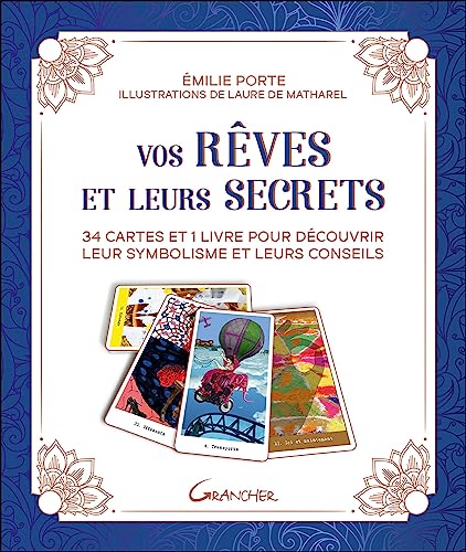 Vos rêves et leurs secrets - 34 cartes et 1 livre pour découvrir leur symbolisme et leurs conseils - Coffret