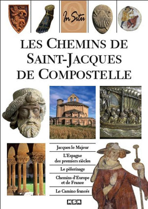 Les chemins de Saint-Jacques de Compostelle