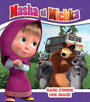 Masha et Michka - Sage comme une image