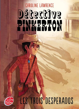 Détective Pinkerton - Tome 1: Les trois desperados